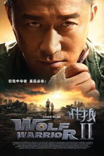 دانلود فیلم Wolf Warrior 2 2017