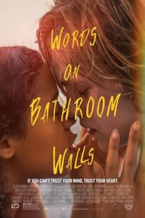 دانلود فیلم Words on Bathroom Walls 2020 دانلود فیلم Words on Bathroom Walls 2020