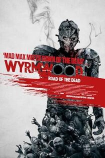 دانلود فیلم Wyrmwood: Road of the Dead 2014 دانلود فیلم Wyrmwood: Road of the Dead 2014