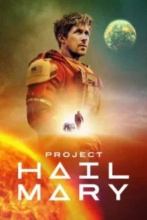 دانلود فیلم Project Hail Mary 2026 پروژه هیل مری، رایگان، بدون سانسور و با زیرنویس و دوبله فارسی دانلود فیلم Project Hail Mary 2026 پروژه هیل مری، رایگان، بدون سانسور و با زیرنویس و دوبله فارسی