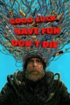 دانلود فیلم Good Luck, Have Fun, Don’t Die 2025 موفق باش، خوش بگدرون، نمیر با دوبله و زیرنویس فارسی