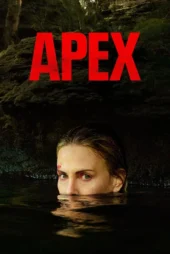 دانلود فیلم Apex 2026 اوج خطر کامل و رایگان و بدون سانسور