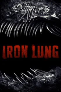فیلم Iron Lung 2026 آیرون لانگ بدون سانسور و دوبله