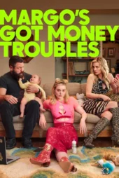دانلود سریال مشکلات مالی مارگو، رایگان و با زیرنویس فارسی Margo’s Got Money Troubles