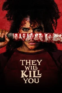 دانلود فیلم They Will Kill You 2026 تو را خواهند کشت، رایگان، بدون سانسور و با دوبله و زیرنویس