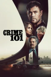 دانلود فیلم Crime 101 2026 جرم 101 بدون سانسور و رایگان
