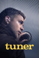 دانلود فیلم Tuner 2025 تیونر، رایگان، بدون سانسور و با دوبله و زیرنویس فارسی