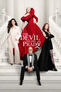 دانلود فیلم شیطان پرادا می پوشد دو The Devil Wears Prada 2 2026، رایگان، بدون سانسور و با زیرنویس