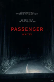 دانلود فیلم Passenger 2026 مسافر با دوبله و زیرنویس فارسی و بدون سانسور دانلود فیلم Passenger 2026 مسافر با دوبله و زیرنویس فارسی و بدون سانسور