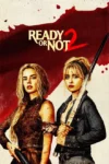 دانلود فیلم Ready or Not 2: Here I Come 2026 آماده باشی یا نه 2: دارم میام کاملا رایگان و با دوبله و زیرنویس فارسی