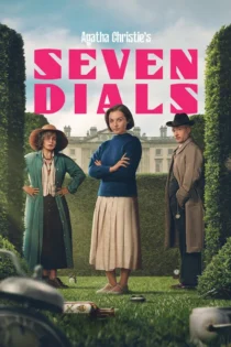 سریال Agatha Christie’s Seven Dials معمای میدان ساعت بدون سانسور و کامل