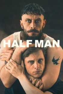 سریال Half Man نیمه انسان کامل و بدون سانسور